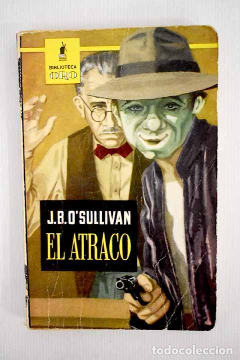Libros: El atraco: O Sullivan, J. B..- O Sullivan, J. B. - Foto 1