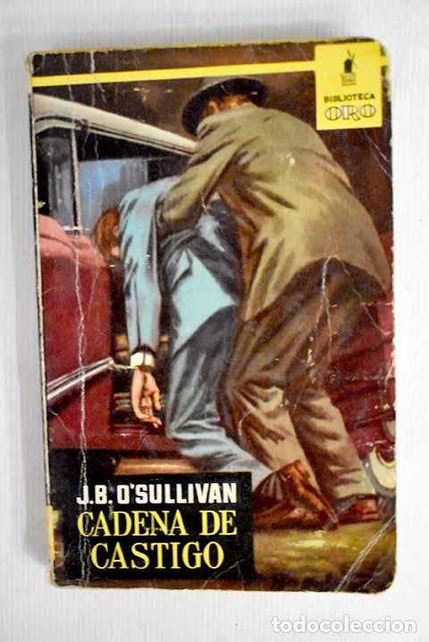 Libros: Cadena de Castigo: O Sullivan, J. B..- O Sullivan, J. B. - Foto 1