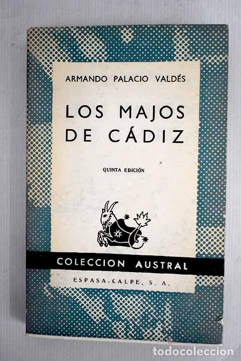 Libros: Los majos de C&aacute;diz: Palacio Vald&eacute;s, Armando.- Palacio Vald&eacute;s, Armando - Foto 1