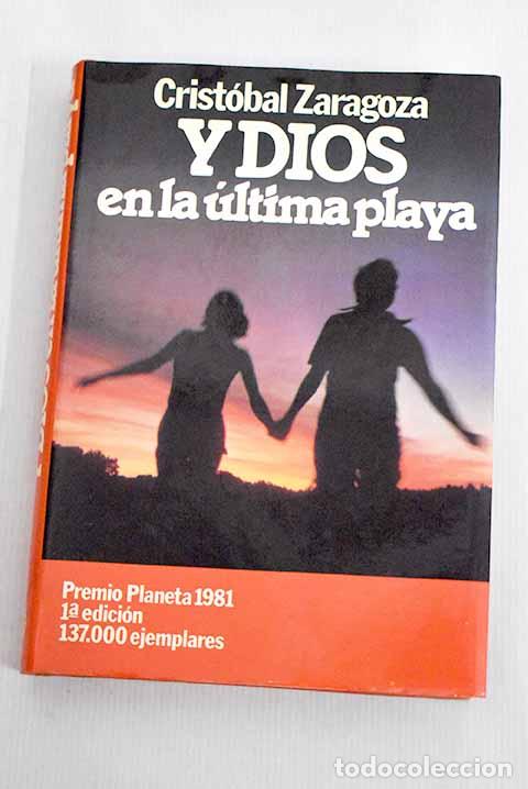 Libros: Y Dios en la &uacute;ltima playa.- Zaragoza, Crist&oacute;bal - Foto 1