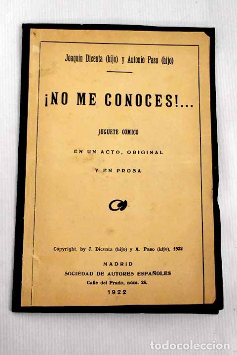 Libros: &iexcl;No me conoces!: Dicenta, Joaqu&iacute;n.- Dicenta, Joaqu&iacute;n - Foto 1