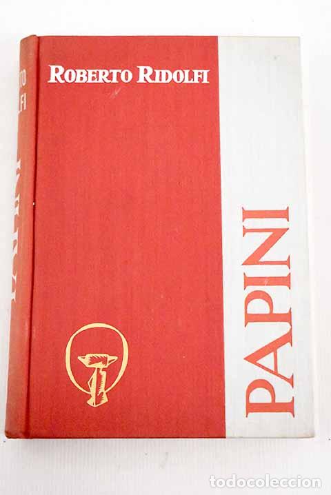 Libros: Papini: Ridolfi, Roberto.- Ridolfi, Roberto - Foto 1
