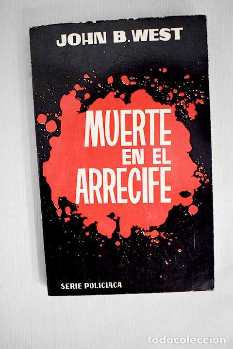 Libros: Muerte en el arrecife.- West, John B. - Foto 1