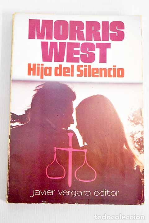 Libros: Hija del silencio: West, Morris.- West, Morris - Foto 1