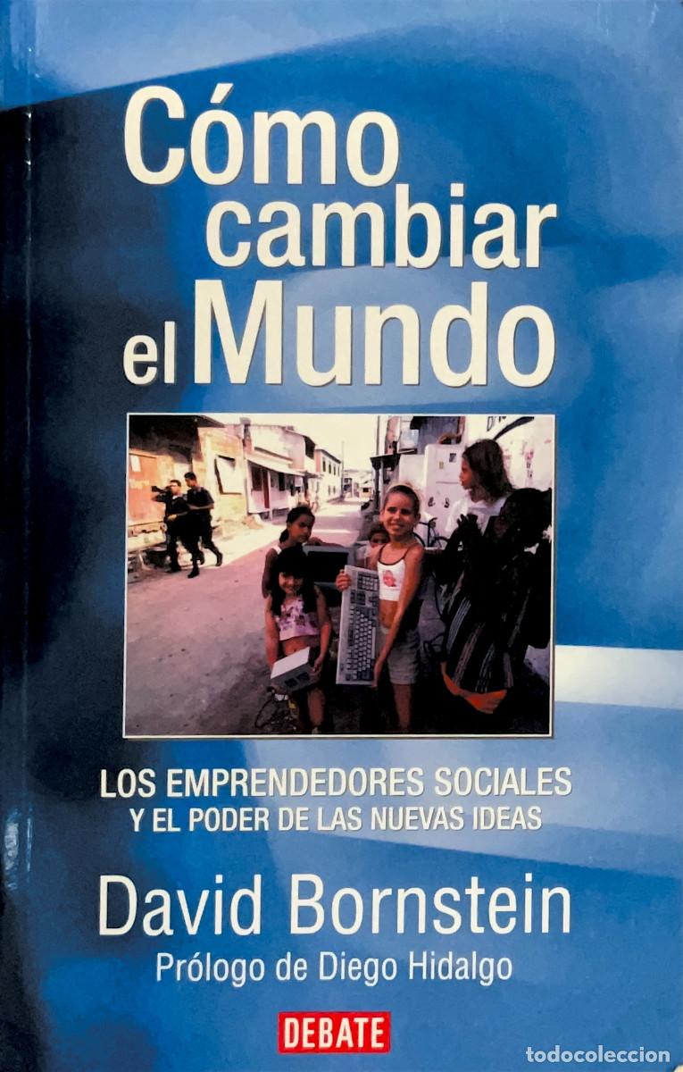 Libros: FT0808. Libro: Como cambiar el mundo. Autor: David Bornstein - Foto 1