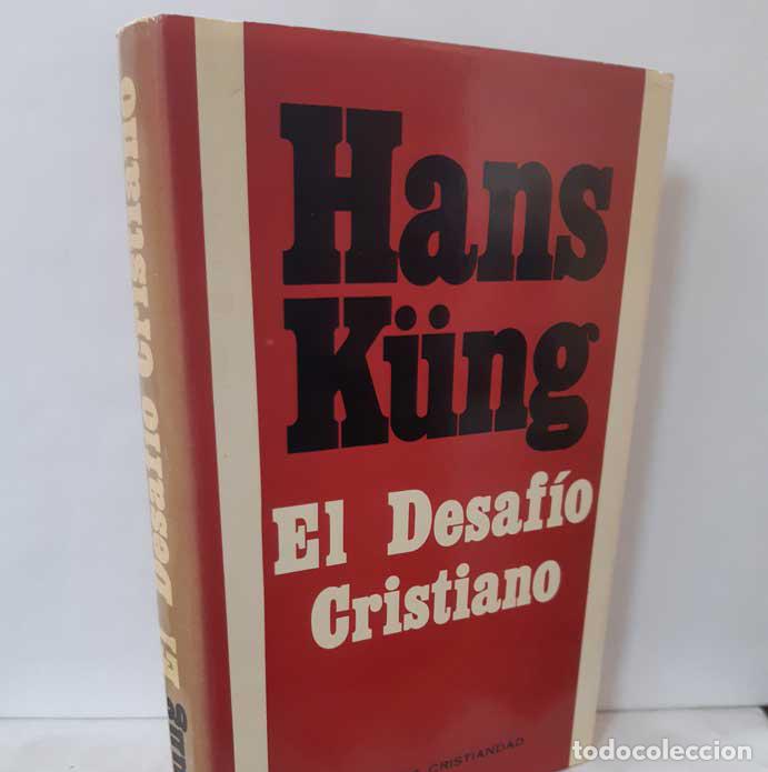 Libros: EL DESAF&Iacute;O CRISTIANO - K&Uuml;NG, HANS - Foto 1
