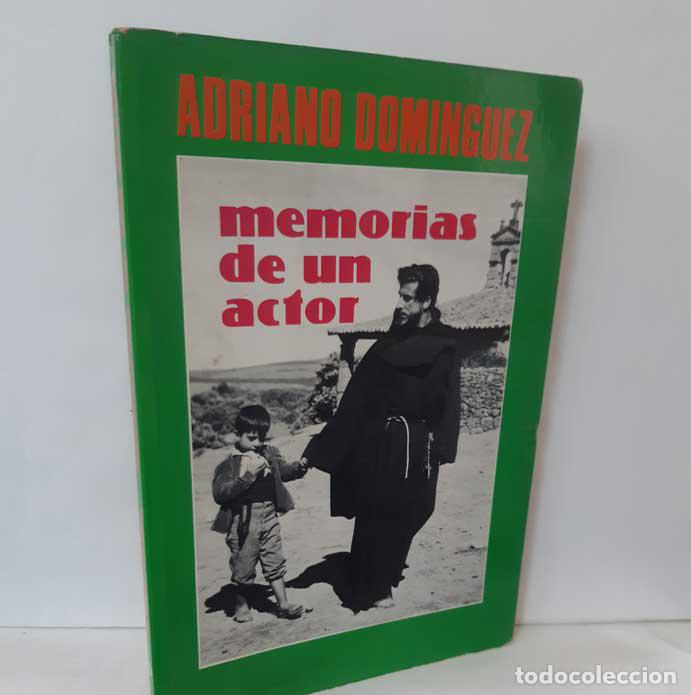 Libros: MEMORIAS DE UN ACTOR - DOM&Iacute;NGUEZ, ADRIANO - Foto 1
