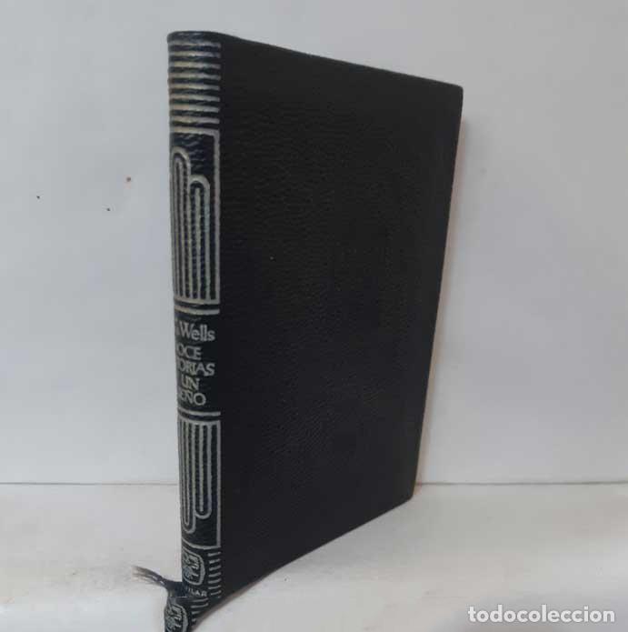Libros: DOCE HISTORIAS Y UN SUE&Ntilde;O - WELLS, HERBERT GEORGE - Foto 1