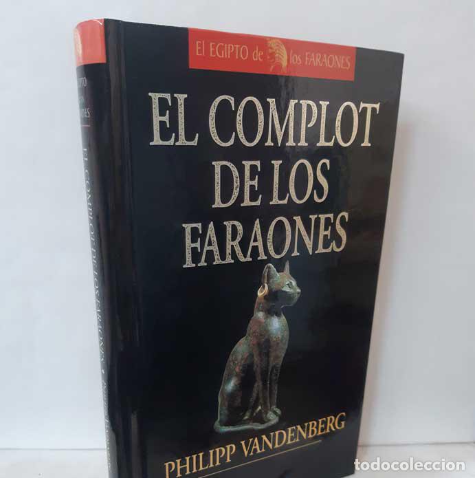 Libros: EL COMPLOT DE LOS FARAONES - VANDENBERG, PHILIPP - Foto 1