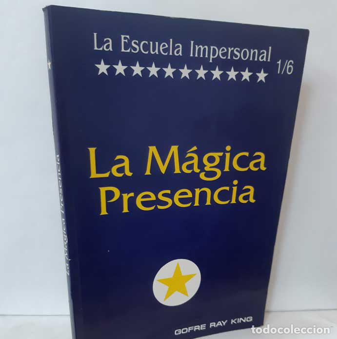 Libros: LA M&Aacute;GICA PRESENCIA - KING, GOFRE RAY - Foto 1