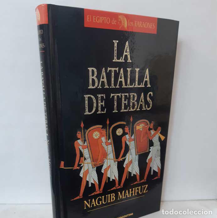 Libros: LA BATALLA DE TEBAS - MAHFUZ, NAGUIB - Foto 1