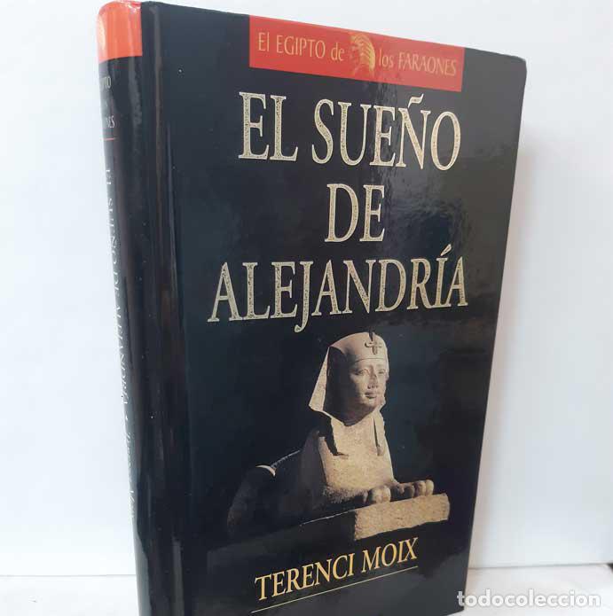 Libros: EL SUE&Ntilde;O DE ALEJANDR&Iacute;A - MOIX, TERENCI - Foto 1