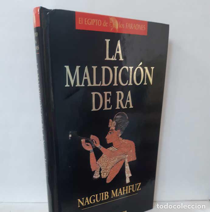 Libros: LA MALDICI&Oacute;N DE RA - MAHFUZ, NAGUIB - Foto 1