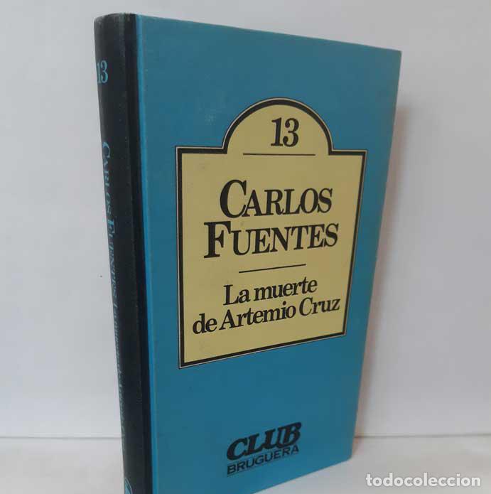 Libros: LA MUERTE DE ARTEMIO CRUZ - FUENTES, CARLOS - Foto 1