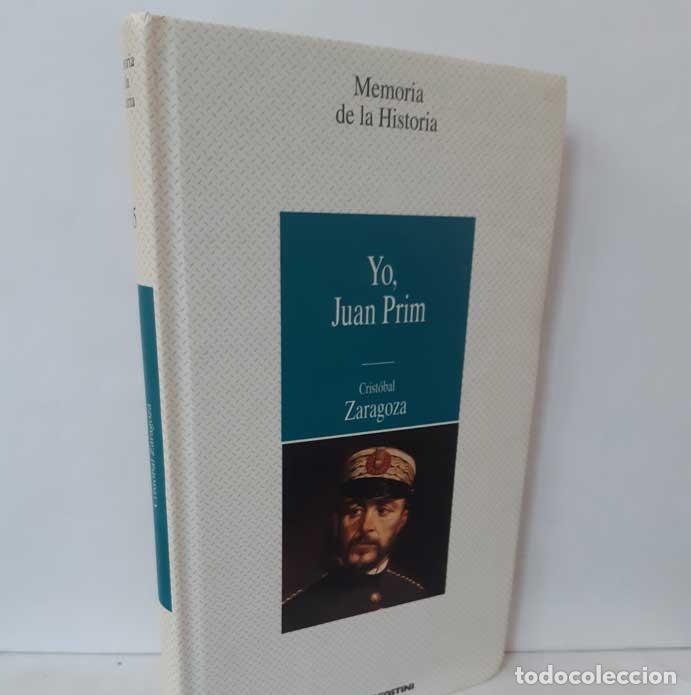 Libros: YO, JUAN PRIM - ZARAGOZA, CRIST&Oacute;BAL - Foto 1