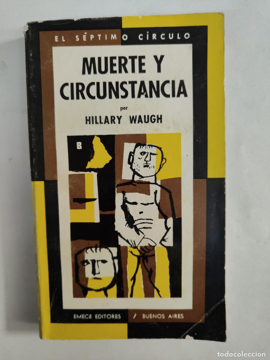 Libros: mUERTE Y CIRCUSTANCIA - HILLARY WAUGH - EL SEPTIMO CIRCULO - TDK416 - - Foto 1