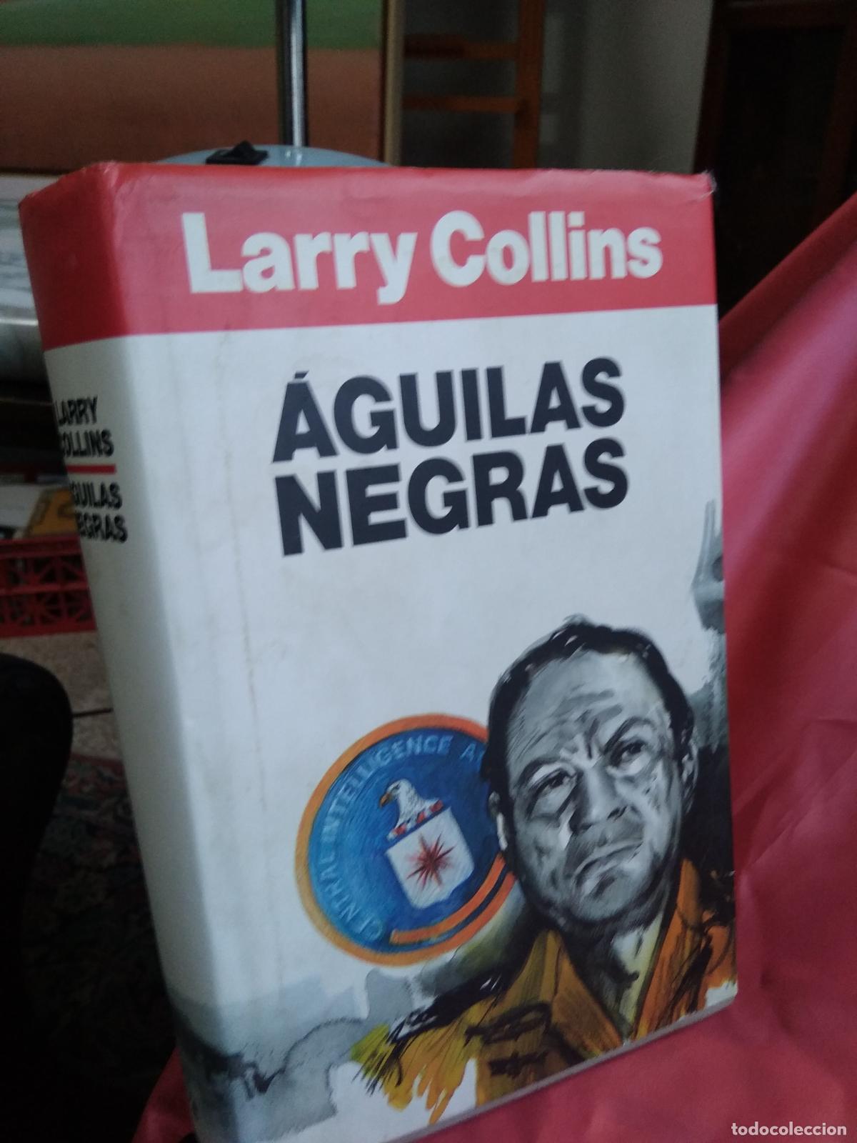 Libros: &Aacute;guilas negras Larry Collins L.31642-504 - Foto 1
