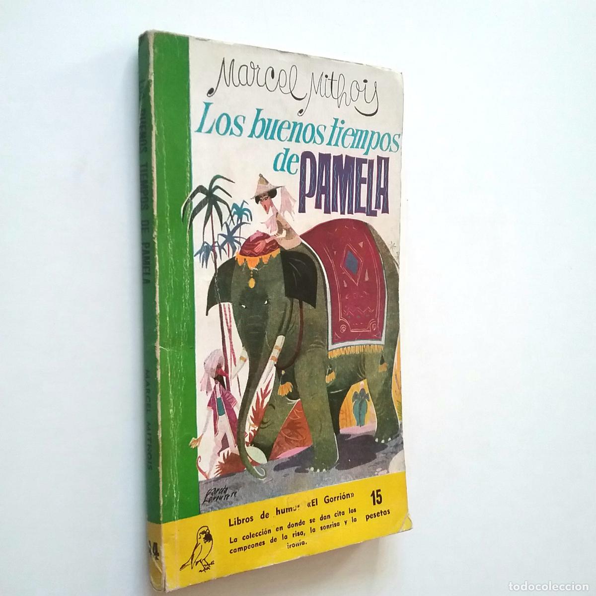 Libros: Marcel Mithois - Los buenos tiempos de Pamela - Foto 1