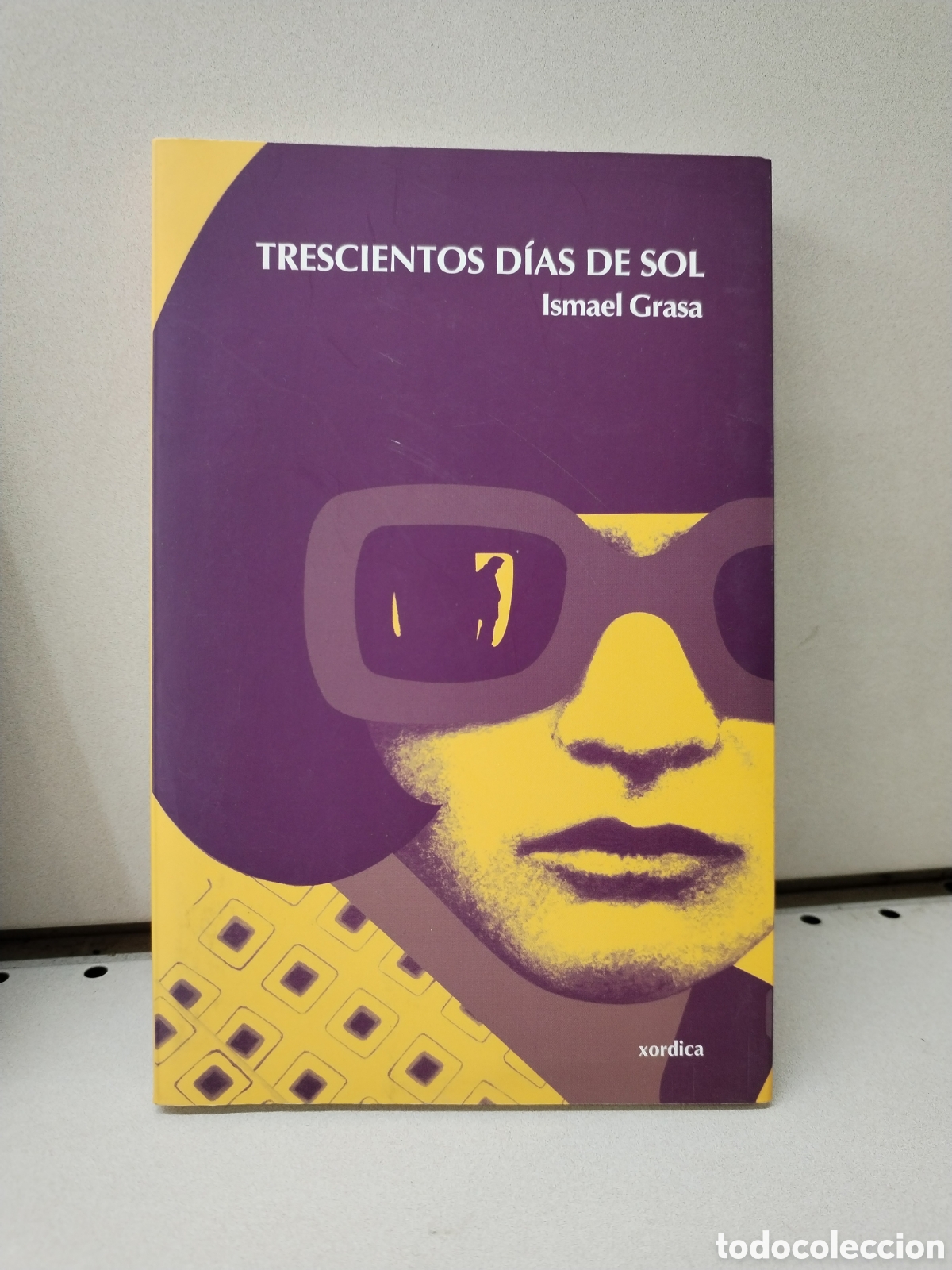 Libros: Trescientos d&iacute;as de sol - Grasa, Ismael - Foto 1