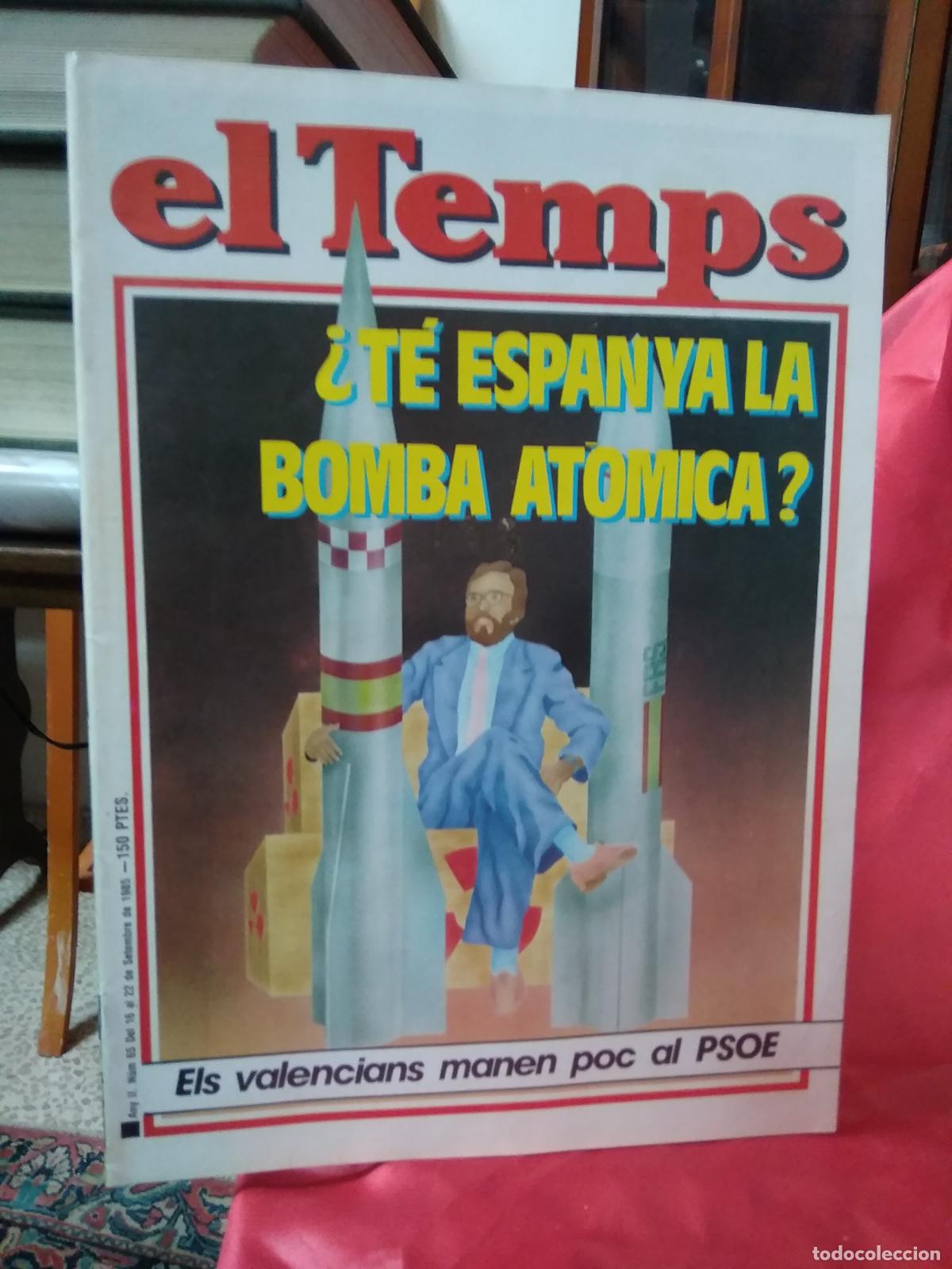 Libros: El Temps N&ordm;65 1985 &iquest;T&eacute; Espanya la bomba at&oacute;mica? BA.1137