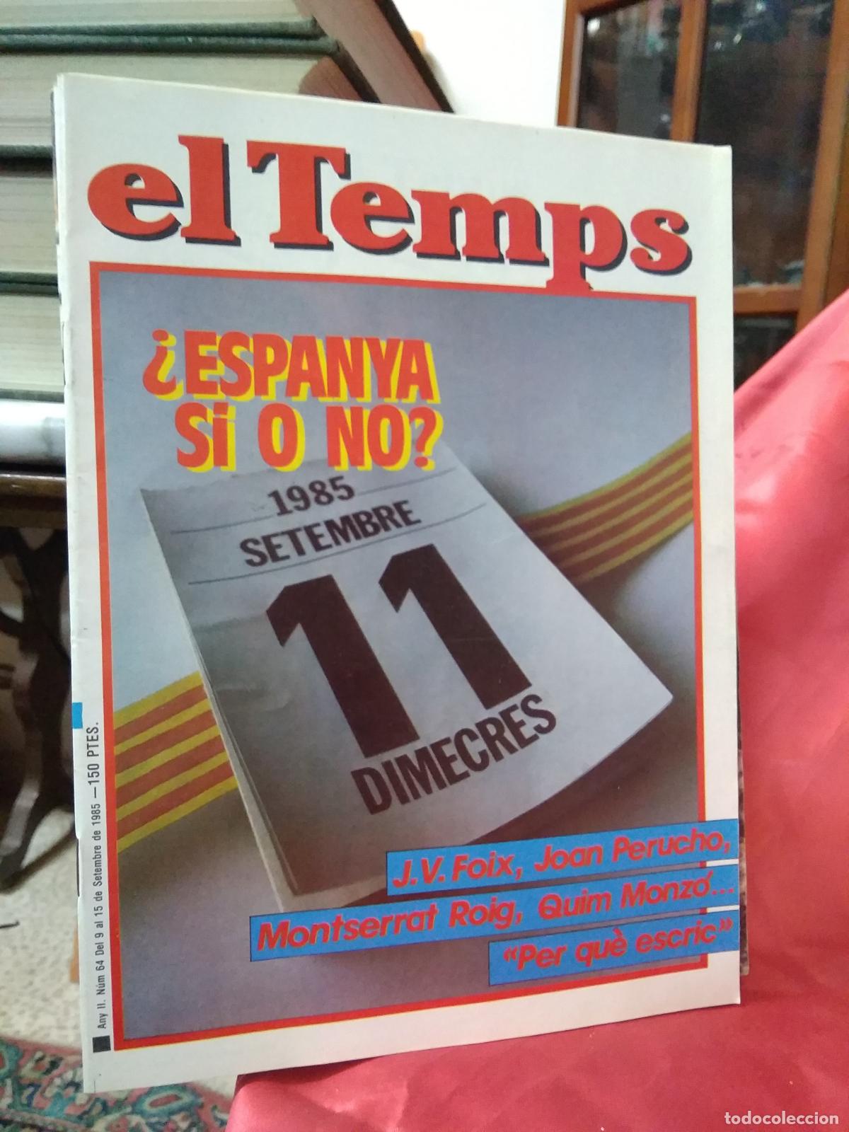 Libros: El Temps N&ordm;64 1985 &iquest;Espanya si o no? BA.1141