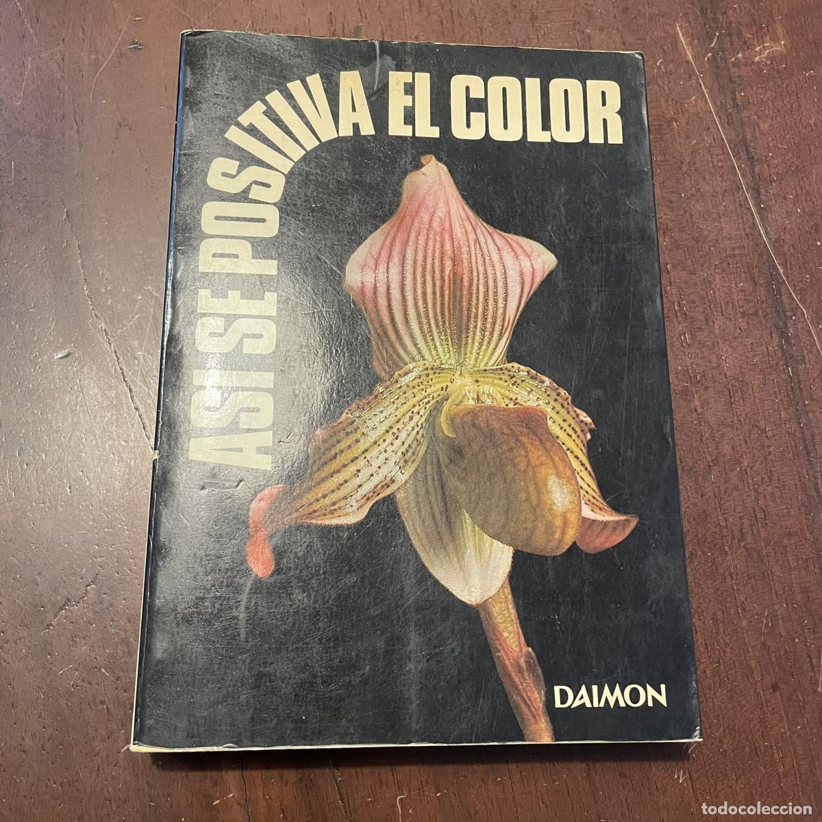 Libros: As&iacute; se positiva el color - Bruno Argemi - Foto 1