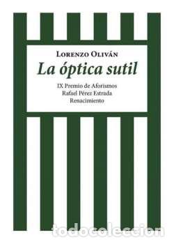 Libros: Oliv&aacute;n, Lorenzo.- - La &oacute;ptica sutil. - Foto 3
