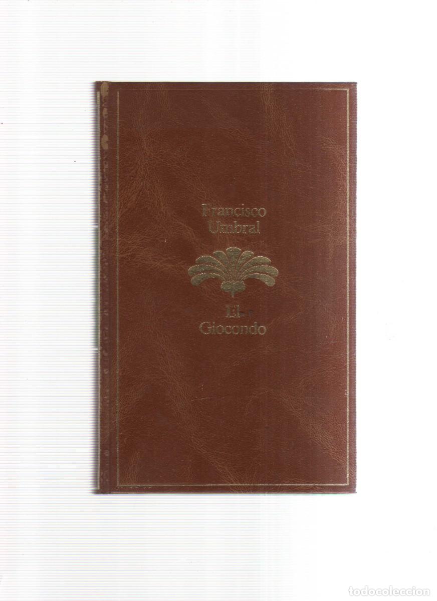 Libros: EL GIOCONDO FRANCISCO UMBRAL - Foto 1