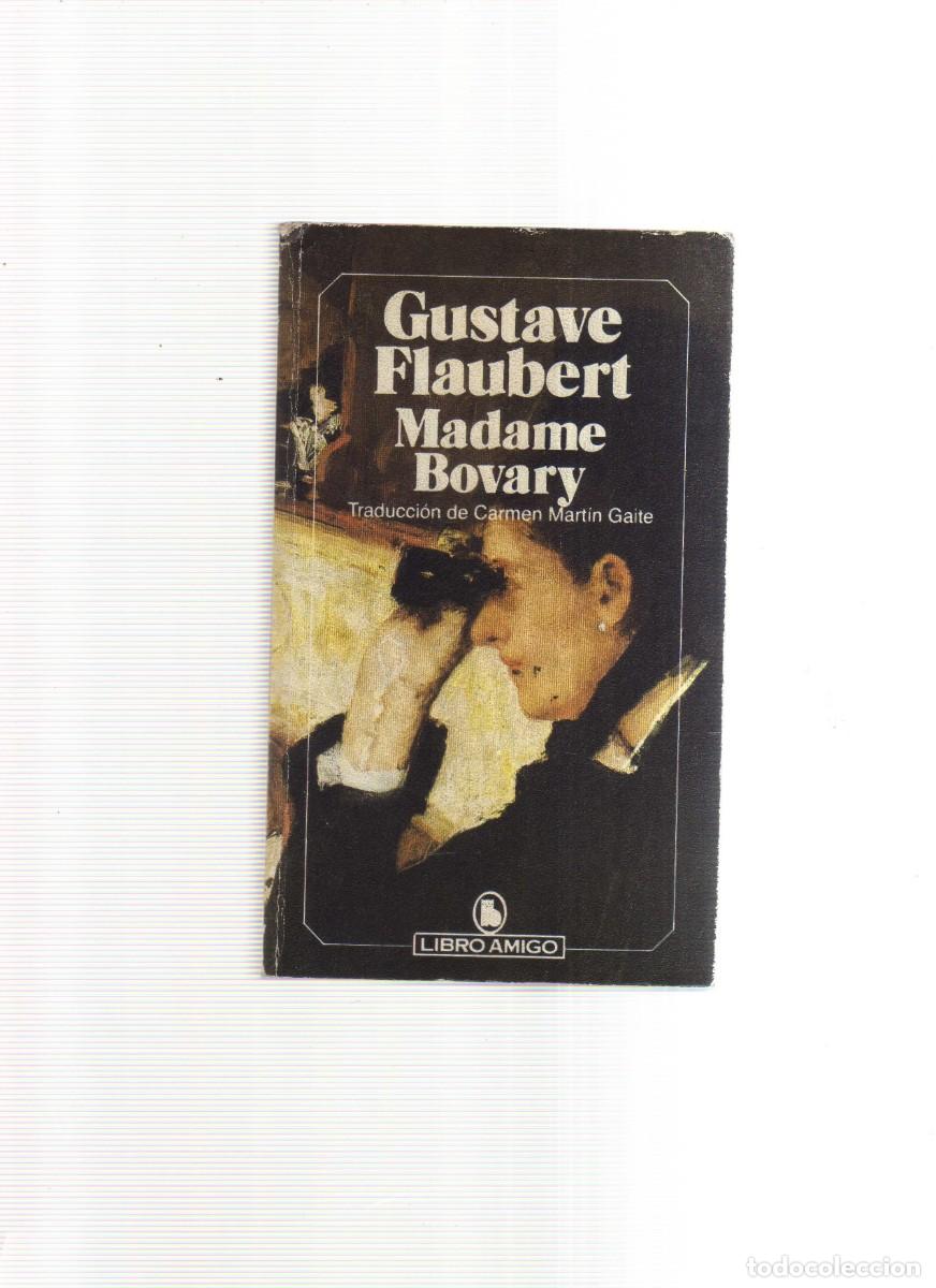 Libros: MADAME BOVARY GUSTAVE FLAUBERT LIBRO AMIGO - Foto 1