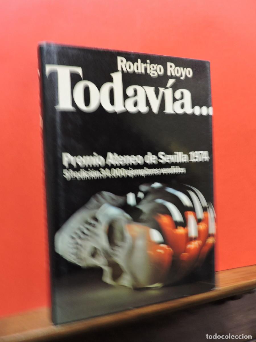 Libros: Todav&iacute;a... ROYO, Rodrigo. Ed. Planeta. 1981 - Foto 1