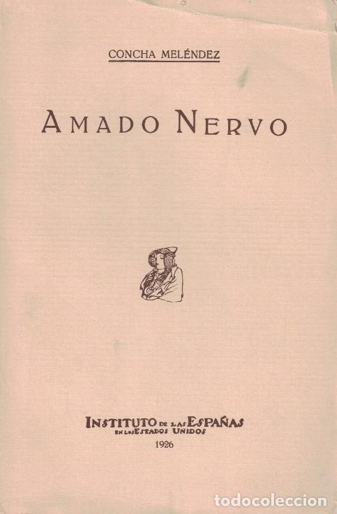 Libros: AMADO NERVO. - Mel&eacute;ndez. Concha, - Foto 1