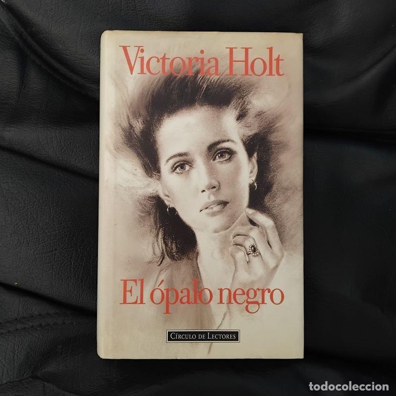 Libros: El &oacute;palo negro - Victoria Holt - Foto 1