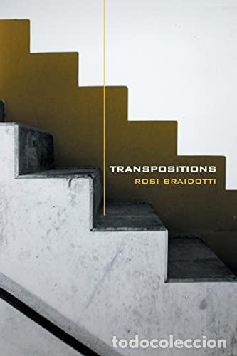 Libros: TRANSPOSITIONS: On Nomadic Ethics - Rosi Braidotti - Foto 1