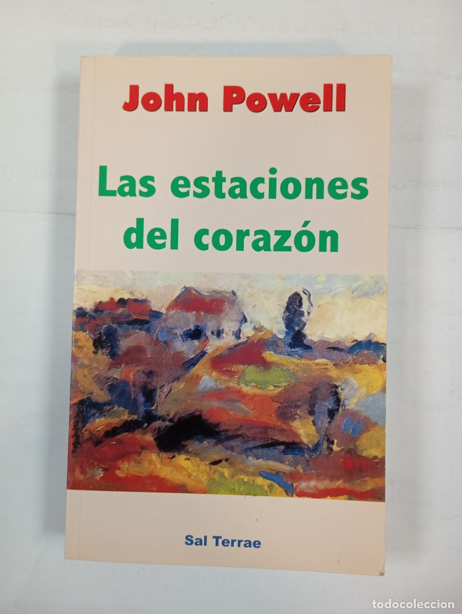 Libros: Las estaciones del coraz&oacute;n. - John Powell. TDK286 - Foto 1