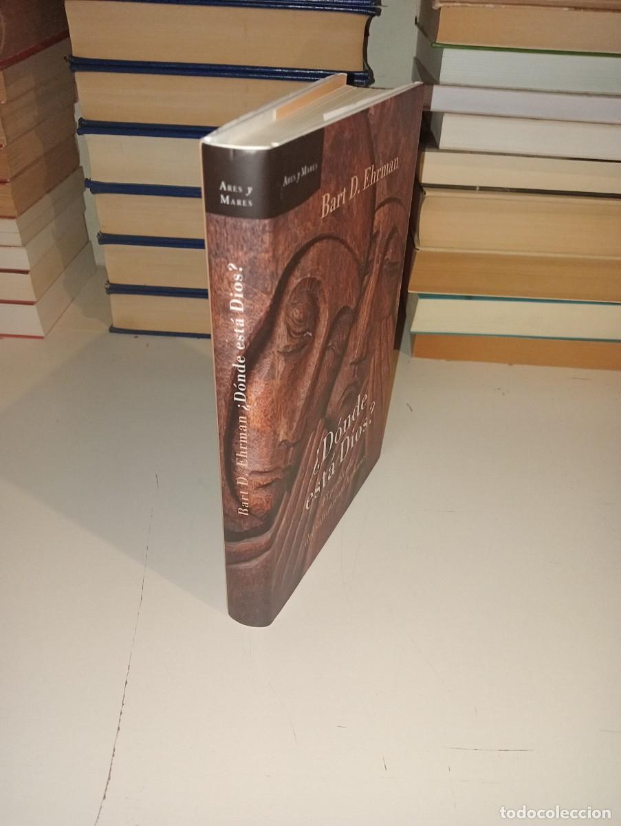 Libros: &iquest;Donde est&aacute; Dios?. Bart D. Ehrman - Foto 2