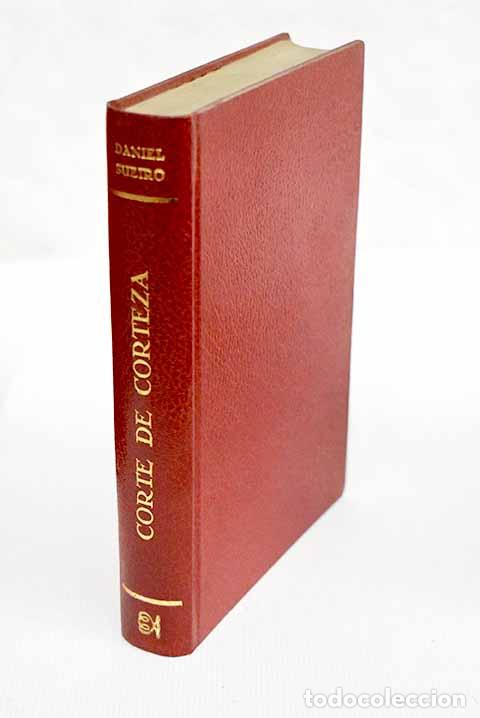 Libros: Corte de corteza: Sueiro, Daniel.- Sueiro, Daniel - Foto 1