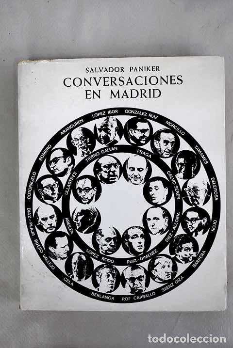 Libros: Conversaciones en Madrid.- P&aacute;niker, Salvador - Foto 1