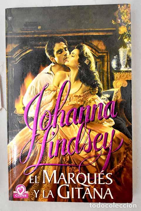 Libros: El marqu&eacute;s y la gitana.- Lindsey, Johanna - Foto 1