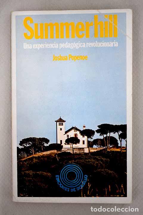 Libros: Summerhill: Popenoe, Joshua.- Popenoe, Joshua - Foto 1