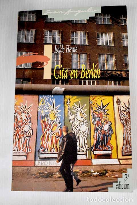 Libros: Cita en Berl&iacute;n: Heyne, Isolde.- Heyne, Isolde - Foto 1