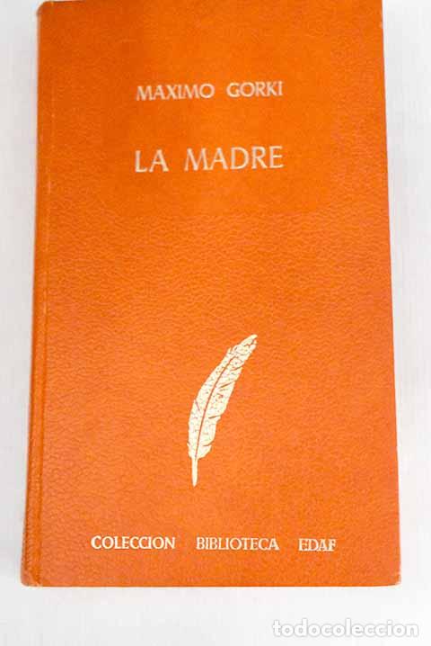 Libros: La madre: Gorki, M&aacute;ximo.- Gorki, M&aacute;ximo - Foto 1