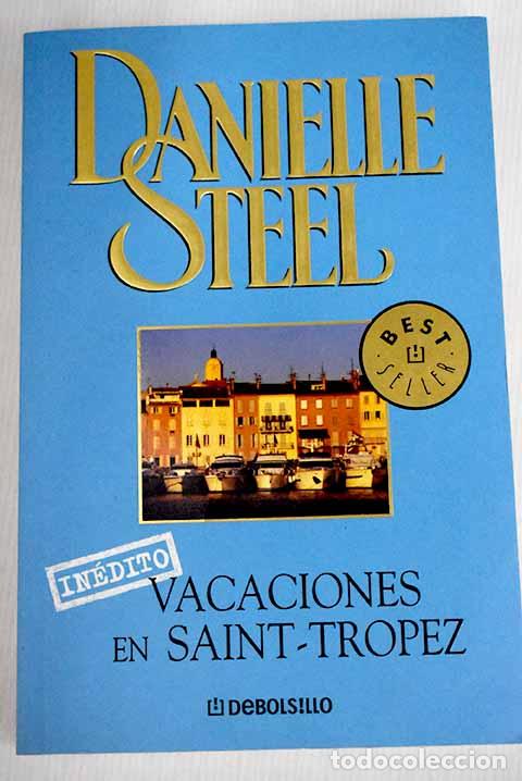 Libros: Vacaciones en Saint-Tropez.- Steel, Danielle - Foto 1