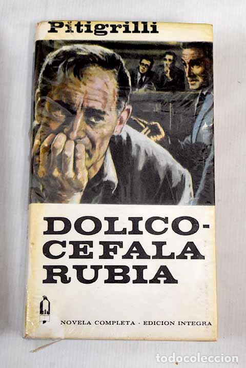 Libros: Dolicoc&eacute;fala rubia: Pitigrilli.- Pitigrilli - Foto 1