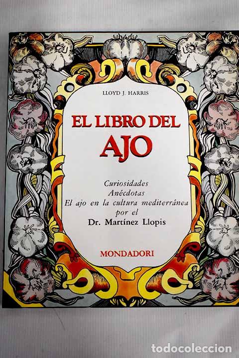 Libros: El libro del ajo: Harris, Lloyd J..- Harris, Lloyd J. - Foto 1