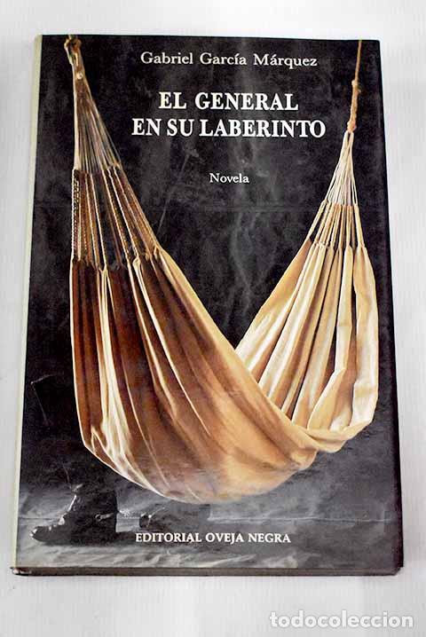 Libros: El general en su laberinto.- Garc&iacute;a M&aacute;rquez, Gabriel - Foto 1