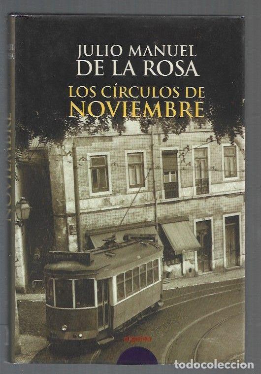 Libros: CIRCULOS DE NOVIEMBRE - LOS - ROSA, JULIO MANUEL DE LA - Foto 1