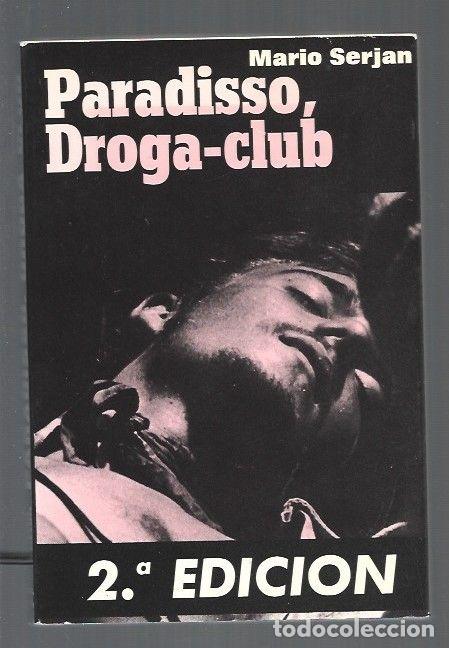 Libros: PARADISSO DROGA-CLUB - SERJAN, MARIO - Foto 1