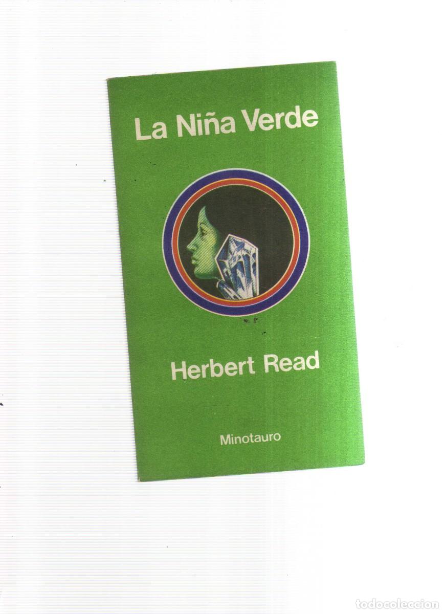Libros: LA NI&Ntilde;A VERDE HERBERT READ MINOTAURO - Foto 1