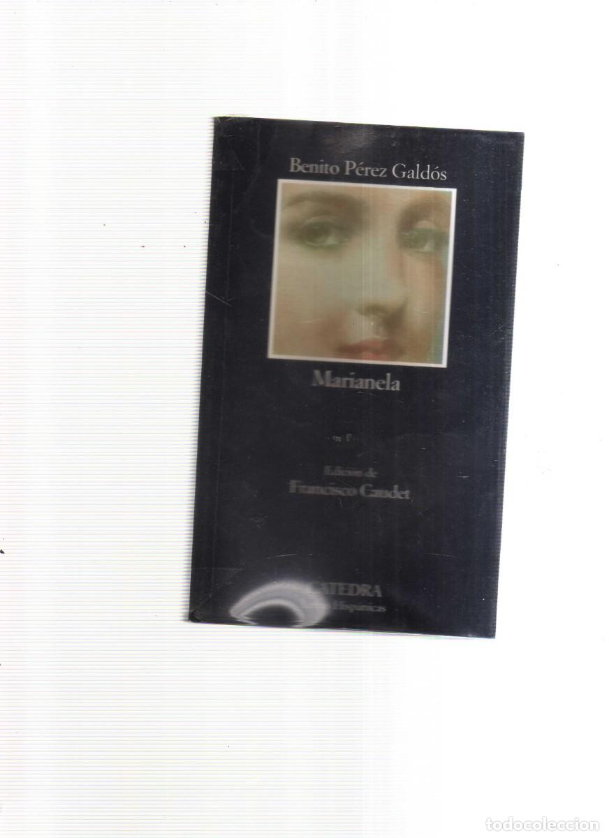 Libros: MARIANELA BENITO PEREZ GALDOS CATEDRA - Foto 1