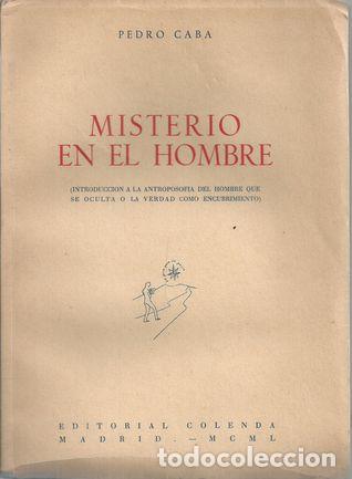 Libros: MISTERIO EN EL HOMBRE - CABA, PEDRO - Foto 1